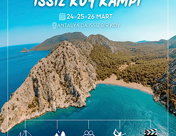 Antalya Issız Koy Kampı | 24-25-26 Mart 2023